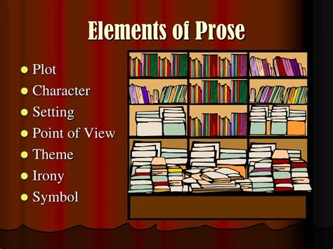 elements of prose|analyzing prose.